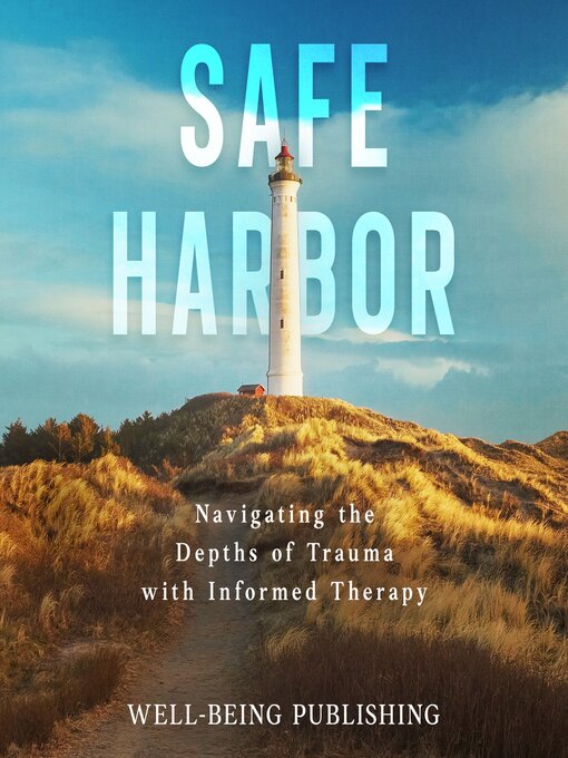 Title details for Safe Harbor by Well-Being Publishing - Available